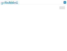 Tablet Screenshot of gotbubbles.com